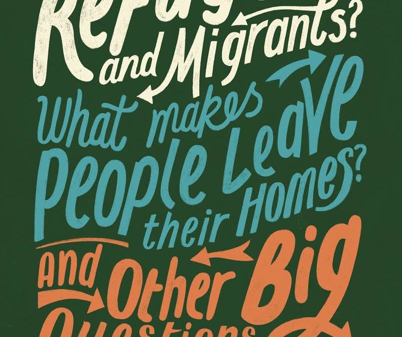 Who Are Refugees and Migrants?