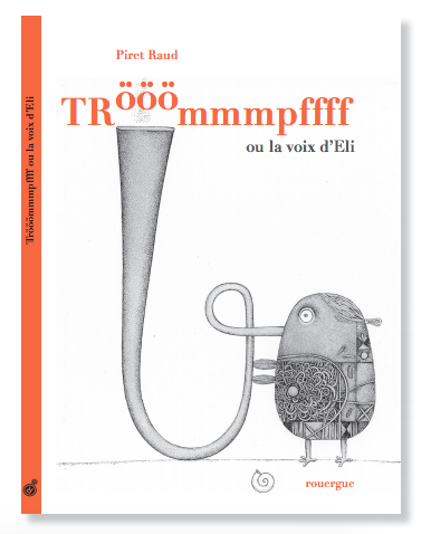 Cover image for Trööömmpff ou la voix d’Eli  