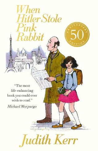 When Hitler Stole Pink Rabbit: 50th anniversary edition